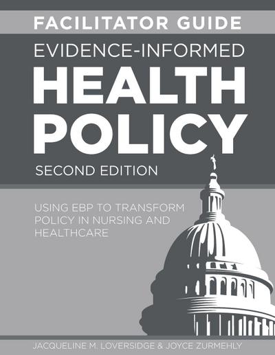 Loversidge, J: FACILITATOR GUIDE for Evidence-Informed Healt