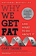 Why We Get Fat