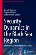 Security Dynamics in the Black Sea Region