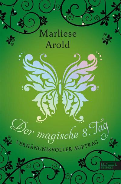 Der magische achte Tag