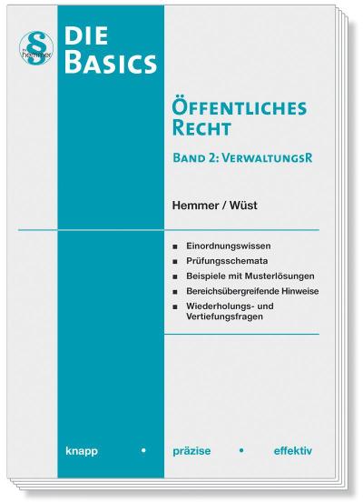 Die Basics - Öffentliches Recht Band II - Verwaltungsrecht