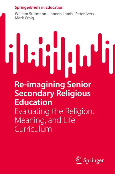 Re-imagining Senior Secondary Religious Education