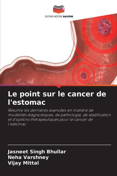 Le point sur le cancer de l’estomac
