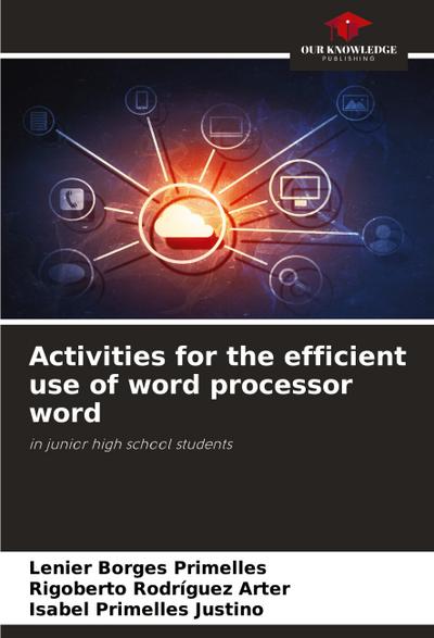 Activities for the efficient use of word processor word