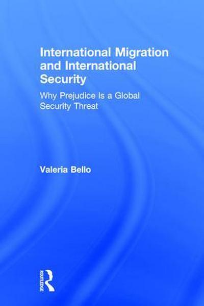 International Migration and International Security