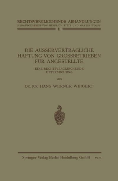 Die Ausservertragliche Haftung von Grossbetrieben für Angestellte