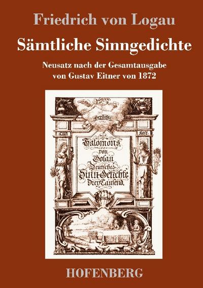 Sämtliche Sinngedichte - Friedrich Von Logau