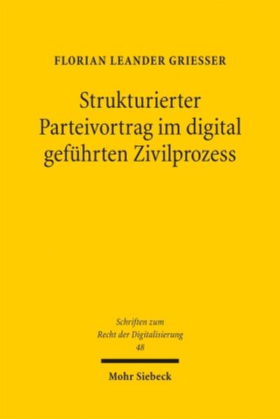 Strukturierter Parteivortrag im digital geführten Zivilprozess