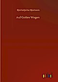 Auf Gottes Wegen