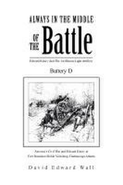 Always In The Middle Of The Battle