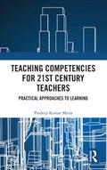 Teaching Competencies for 21st Century Teachers