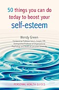 50 Things You Can Do Today to Improve Your Self-Es