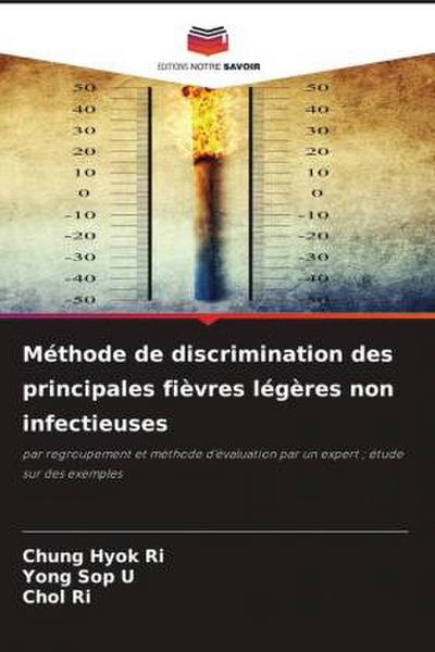 Méthode de discrimination des principales fièvres légères non infectieuses