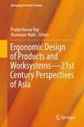 Ergonomic Design of Products and Worksystems - 21st Century Perspectives of Asia