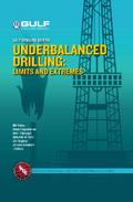 Underbalanced Drilling: Limits and Extremes