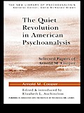 The Quiet Revolution in American Psychoanalysis