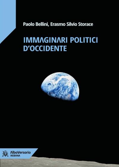 Immaginari politici d’Occidente