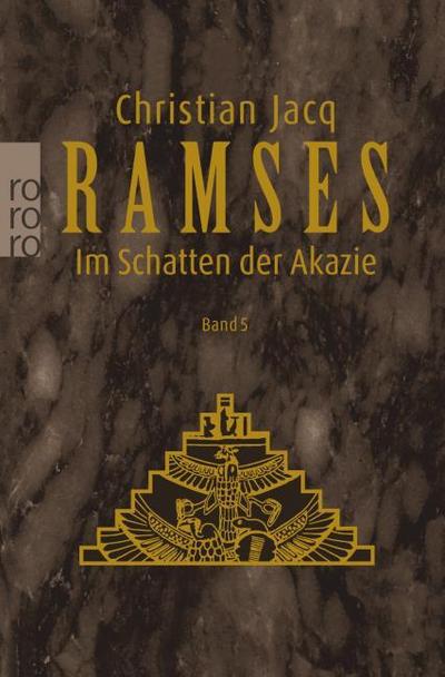Ramses: Im Schatten der Akazie