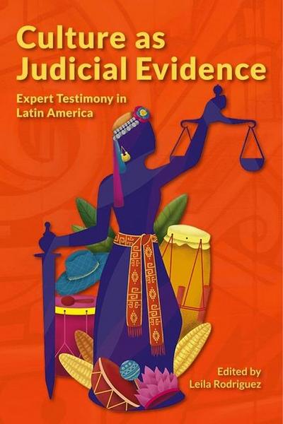 CULTURE AS JUDICIAL EVIDENCE