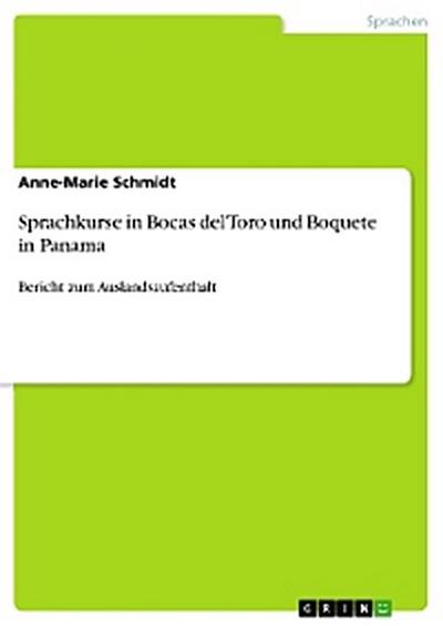 Sprachkurse in Bocas del Toro und Boquete in Panama