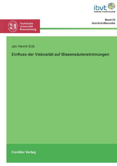Einfluss der Viskosität auf Blasensäulenströmungen
