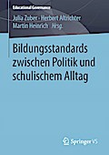 Bildungsstandards zwischen Politik und schulischem Alltag