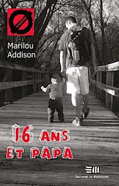 16 ans et papa