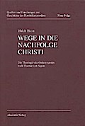 Wege in die Nachfolge Christi