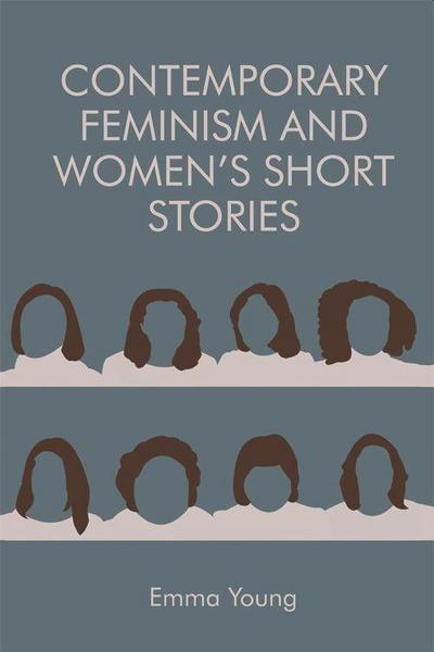 Contemporary Feminism and Women’s Short Stories