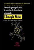 A aprendizagem significativa de conceitos da Biomecânica nas aulas de Educação Física