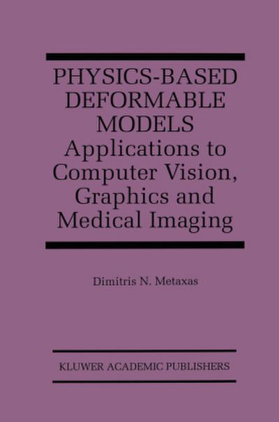 Physics-Based Deformable Models
