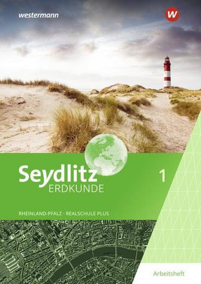 Seydlitz Erdkunde - Ausgabe 2022 für Realschulen plus in Rheinland-Pfalz