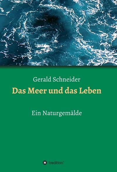 Das Meer und das Leben