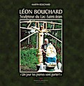 Léon Bouchard, sculpteur du Lac Saint-Jean