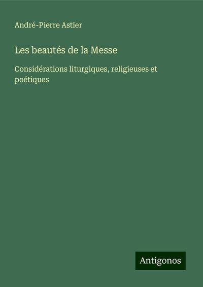 Les beautés de la Messe
