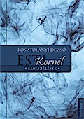Esti Kornél, Esti Kornél kalandjai