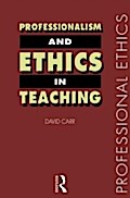 Professionalism and Ethics in Teaching