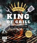 King of Grill – Die BBQ-Masterclass