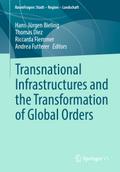 Transnational Infrastructures and the Transformation of Global Orders