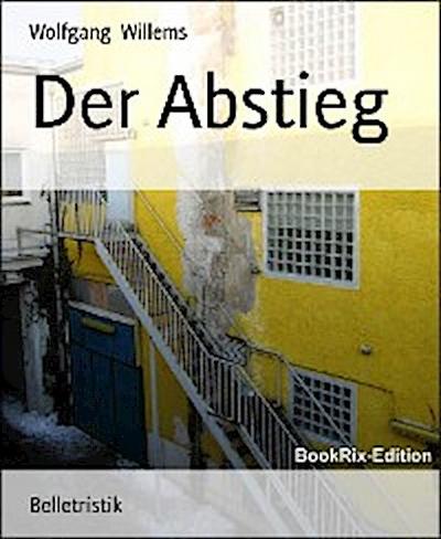 Der Abstieg