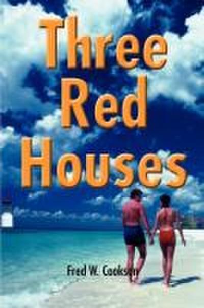 Three Red Houses