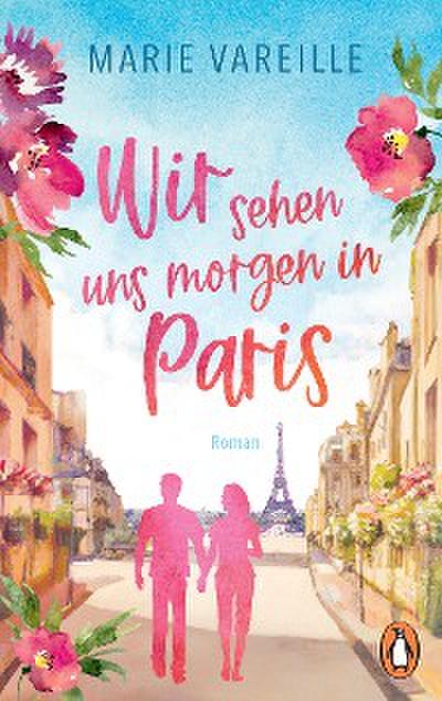 Wir sehen uns morgen in Paris (eBook, EPUB) - Marie Vareille