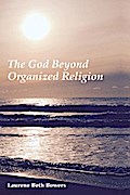The God Beyond Organized Religion