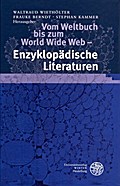 Vom Weltbuch bis zum World Wide Web - Enzyklopädische Literaturen