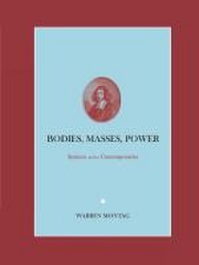 Bodies, Masses, Power