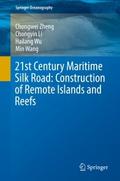 21st Century Maritime Silk Road: Construction of R