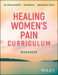 Healing Women’s Pain Curriculum, Workbook
