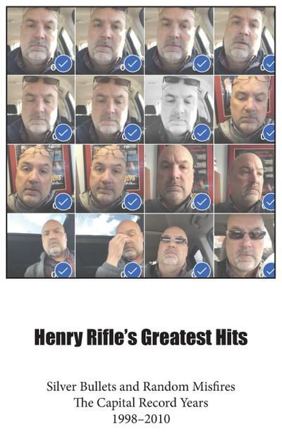 Henry Rifle’s Greatest Hits
