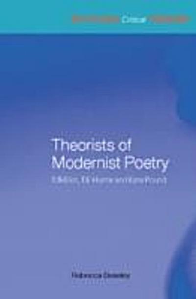 Theorists of Modernist Poetry