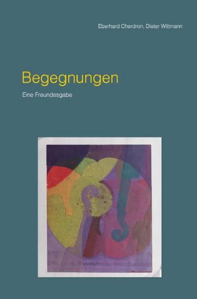 Begegnungen